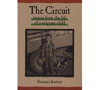 The Circuit: Stories from the Life of a Migrant Child: 1