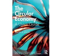 The Circular Economy: A User's Guide
