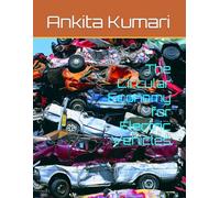 The Circular Economy for Electric Vehicles