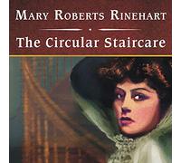 The Circular Staircase, with eBook