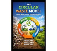 The Circular Waste Model: Moving Beyond Disposal to Resource Recovery