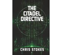 The Citadel Directive: 1 (The Corsham Files)