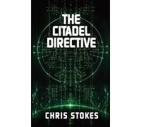 The Citadel Directive: 1 (The Corsham Files)