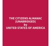 The Citizens Almanac (unabridged) (audiolibro)