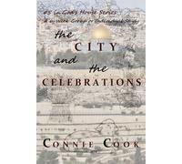 The City and the Celebrations: A 6-Week Group or Individual Study (God's House Series Book 5)