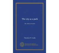 The city as a park: the urban ecosystem