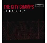 The City Champs - The Set Up