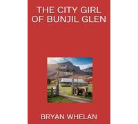 THE CITY GIRL OF BUNJIL GLEN