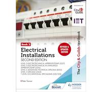 The City & Guilds Textbook: Book 2 Electrical Installations, Second Edition: For the Level 3 Apprenticeships (5357 and 5393), Level 3 Advanced ... & T Level Occupational Specialisms (352/353)