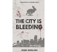 The City is Bleeding