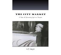 The City Market: A Tale of Growing Up in a Tavern