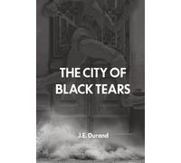 The City of Black Tears