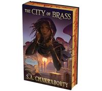 The City of Brass Deluxe Collector's Edition: A Novel: 1 (The Daevabad Trilogy, 1)