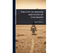 The City of Denver and State of Colorado