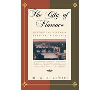 The City of Florence: Historical Vistas and Personal Sightings (An Owl book) [Idioma Inglés]