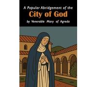 The City of God [The Mystical City of God]