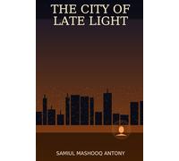 The City of Late Light