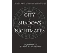 The City of Shadows and Nightmares (The City Series)