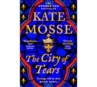 The City of Tears: A Sweeping Historical Adventure from the No. 1 Bestselling Author: 2 (The Joubert Family Chronicles, 2)