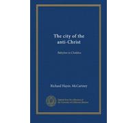 The city of the anti-Christ: Babylon in Chaldea