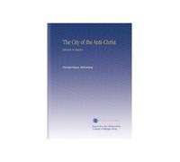 The City of the Anti-Christ: Babylon in Chaldea
