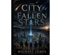 The City Of The Fallen Stars