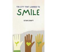 The City That Learned to Smile: 1 (Powers of the Planet)