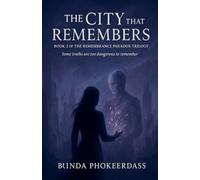 The City That Remembers