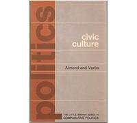 The Civic Culture; Political Attitudes and Democracy in Five Nations