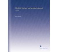 The Civil Engineer and Architect's Journal.: V. 21 1858