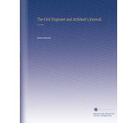 The Civil Engineer and Architect's Journal.: V.9 1846