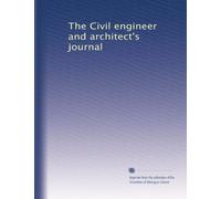 The Civil engineer and architect's journal: Volume 2