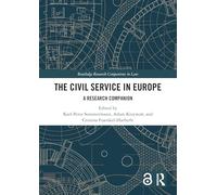 The Civil Service in Europe: A Research Companion (Routledge Research Companions in Law)