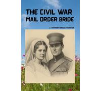 The Civil War Mail Order Bride