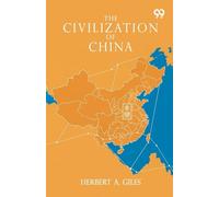 The Civilization Of China