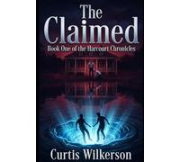 The Claimed: Book One of the Harcourt Chronicles