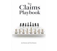 The Claims Playbook: A Commercial Property Owner's Strategic Guide to Winning the Insurance Claims Game