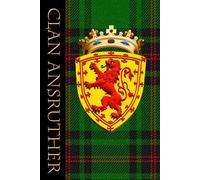 The Clan Tartans of Scotland - Notebook/Journal - Royal Scottish Shield Edition - Anstruther Tartan: A beautifully designed 6 x 9 inch soft cover ... with 120 lined pages on cream coloured paper.