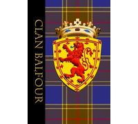The Clan Tartans of Scotland - Notebook/Journal - Royal Scottish Shield Edition - Clan Balfour Tartan: A beautifully designed 6 x 9 inch paperback ... blank lined pages on cream coloured paper.