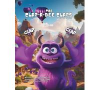The Clap-a-dee Claps (A-Dee Series)