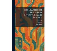 The Clarendon Readers in Literature and Science
