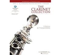 The clarinet collection: Intermediate to Advanced Level; 9 Pieces by 9 Composers (G. Schirmer Instrumental Library)