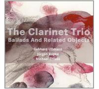 The Clarinet Trio - Ballacs and Related Objects