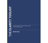 The Clarity Toolkit: Practical Tools for Making Decisions Under Stress After Abuse