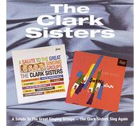 The Clark Sisters - A Salute To The Great Singing Groups / The Clark Sisters Swing Again