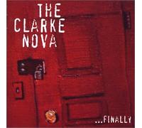 The Clarke Nova - Finally