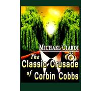 The Classic Crusade of Corbin Cobbs: A Literary Adventure