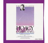 The Classic Hoagy Carmichael Disc Three (UK Import)