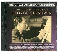 The Classic Songs of George Gershwin