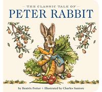 The Classic Tale of Peter Rabbit Board Book: The Classic Edition